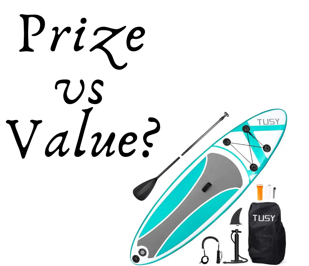 Price vs Value regarding cheap stand up paddle boards